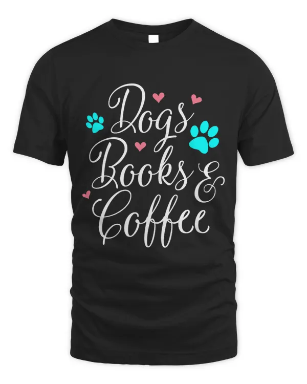 Womens Dogs Books And Coffee