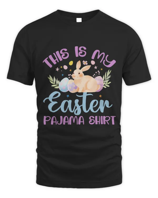 This Is My Easter Pajama Shirt Happy Easter Day