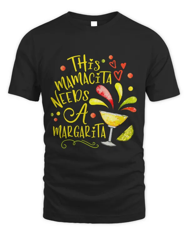This Mamacita Needs A Margarita Funny Drinking