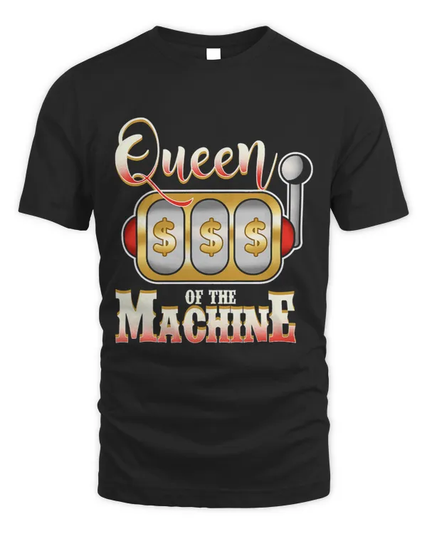 Slot Machine Queen Funny Casino Gambling TShirt Gift