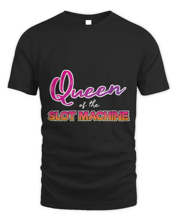 Slot Machine Queen Funny Saying Quote Casino Lucky Graphic