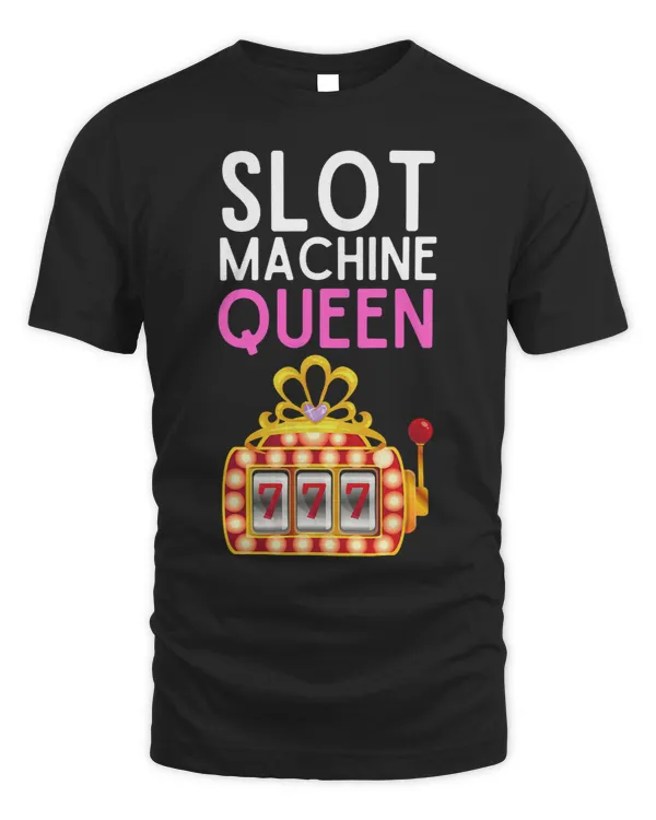 Slot Machine Queen Shirt Funny Casino Gift Slot Queen Women