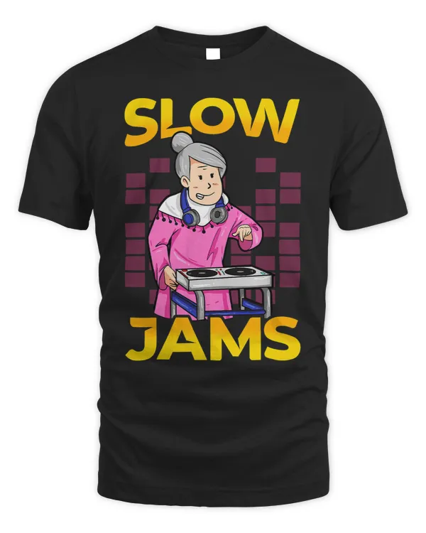 Slow Jams T Shirt Grandma T Shirts Shirt EDM Rave Shirt