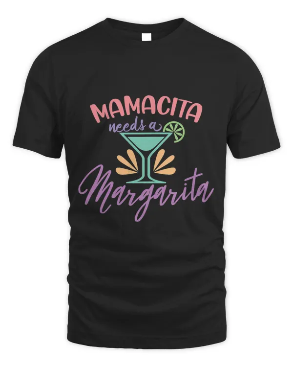 Womens Mamacita Needs A Margarita Cinco de Mayo Mexico Vacation