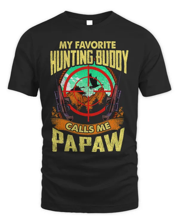 Mens My Favorite Hunting Buddy Calls Me Papaw Fathers Day