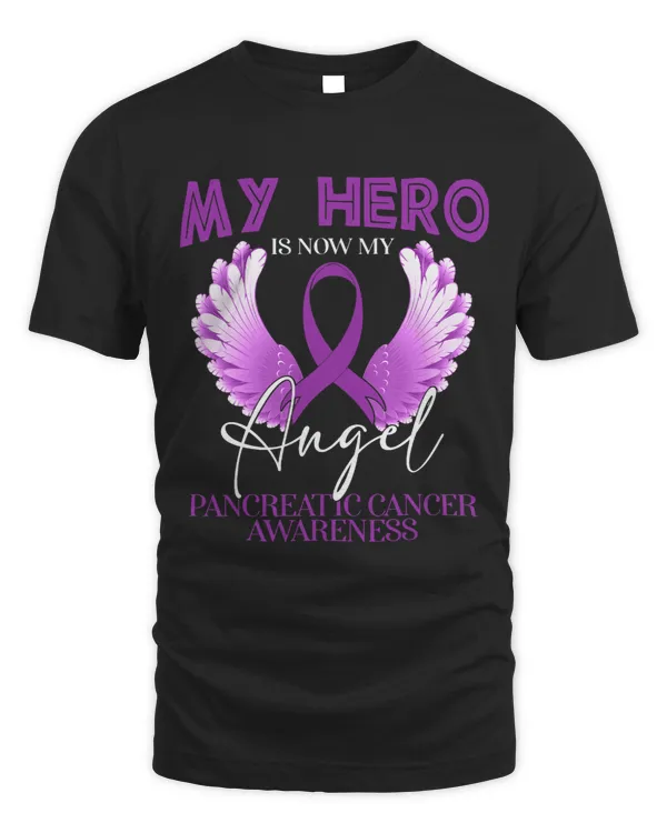 my hero is now my angel purple pancreatic cancer awareness