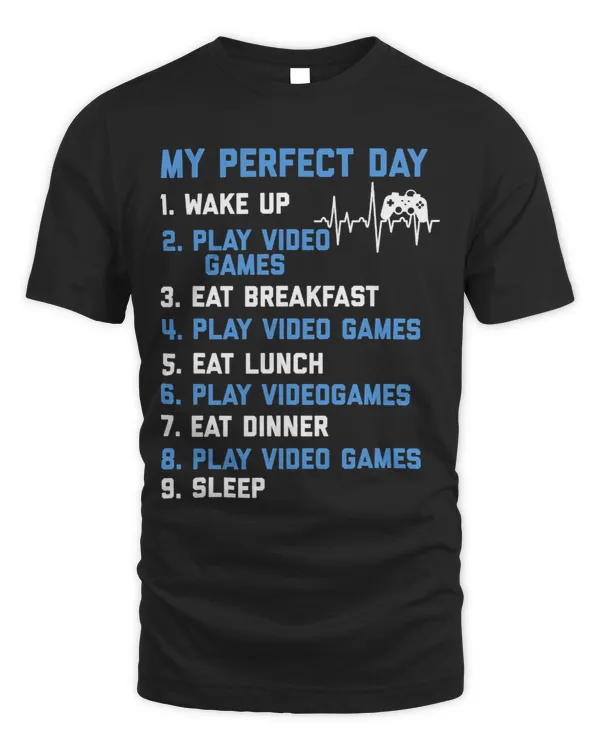 My Perfect Day Video Games Funny Gamer Gaming Gift