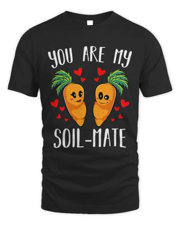 You Are My SoilMate 2Cute Vegetable Carrots