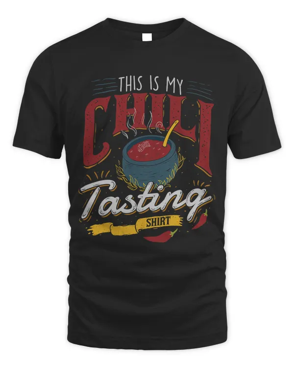 This Is My Chili Tasting Shirt Cook Off Cooking Competition