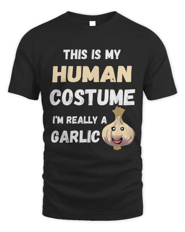 This Is My Human Costume Im Really A Garlic Bulb