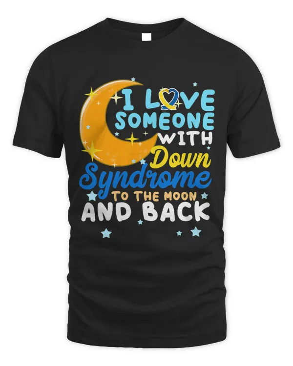 Down Syndrome Awareness Ribbon Love Someone Moon and Back