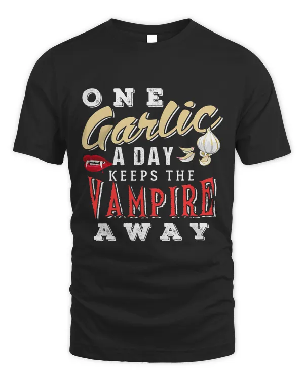 One Garlic A Day Keeps The Vampire Away Design For Halloween