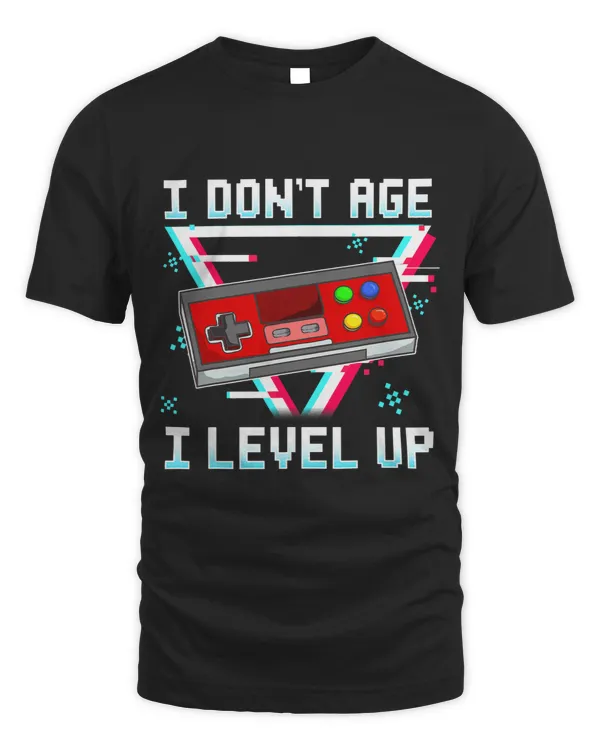 Video Games Gamer Birthday I Dont Age I Level Up Retro Men