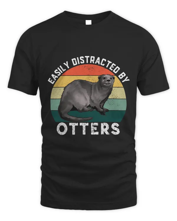Easily Distracted by Otters Funny vintage Otter Lover