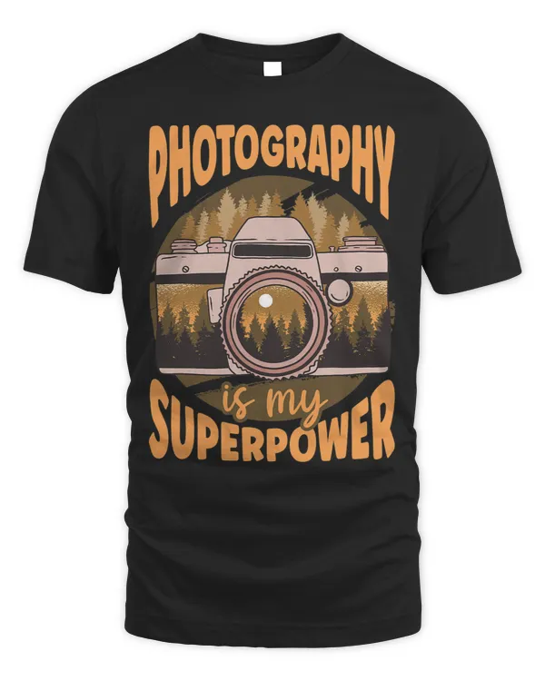 Photography Is My Superpower Funny Photographer Make Photos