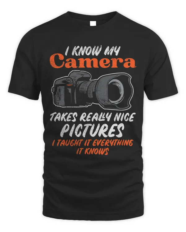 Photography Lover Design For Photographer 2I Know My Camera