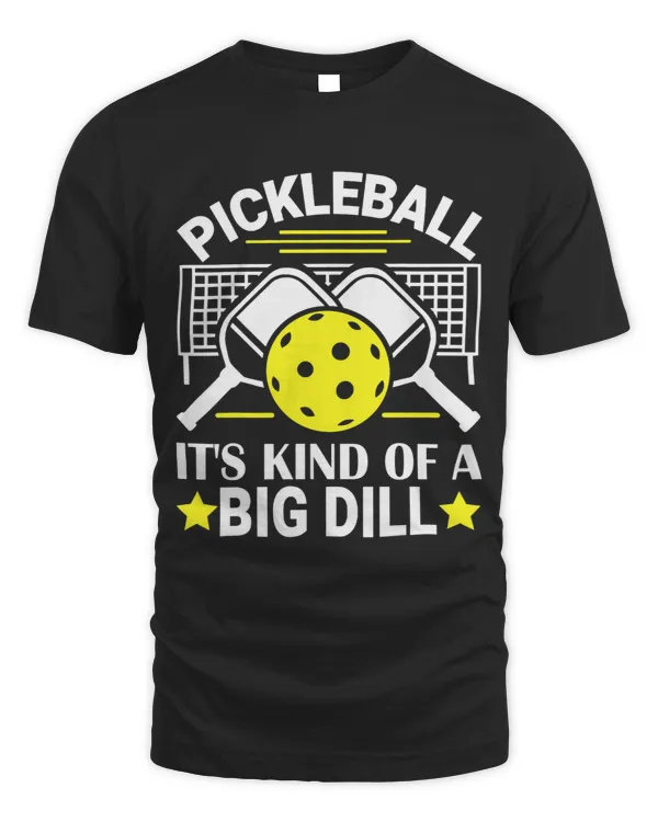 Pickleball Its Kind Of A Big Dill Pickleball Paddles Player