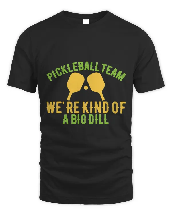 Pickleball Team Kind of a Big Dill Pickleball