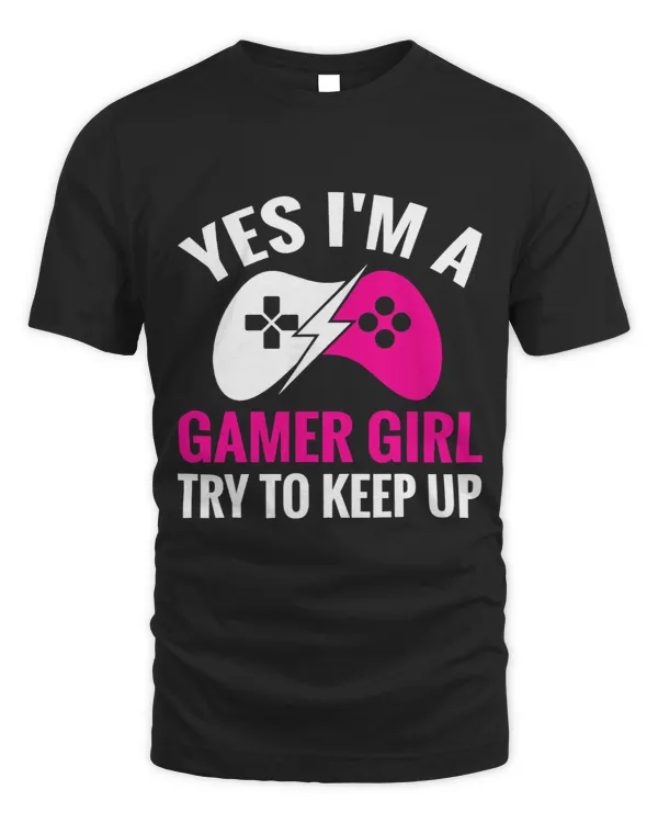 Yes Im A Gamer Girl Funny Video Gamer Gift Gaming Lover