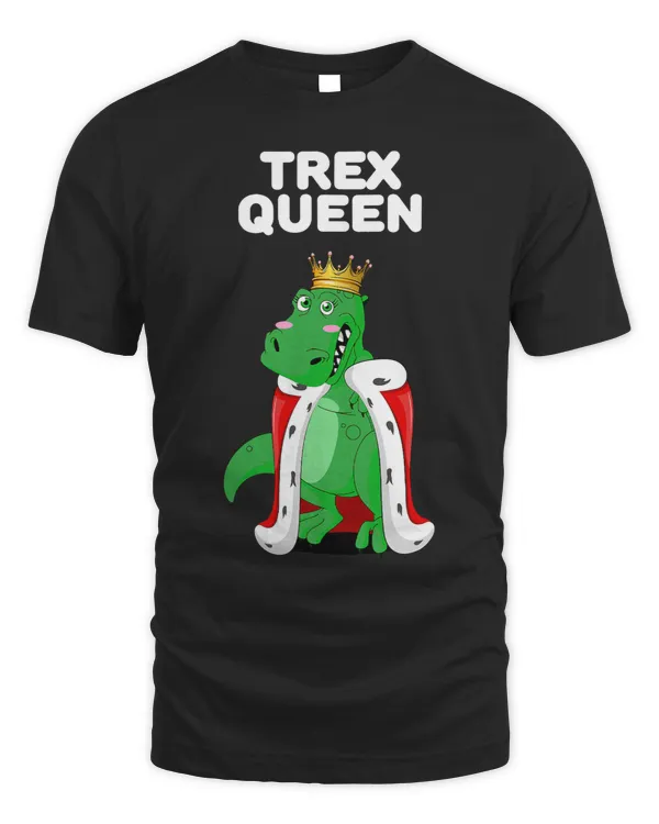 Trex Queen Girls TRex Dinosoaur Tshirt Womens Tyrannosaurus