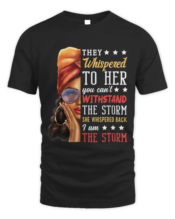 She Whispered Back I Am The Storm 2Black History Month