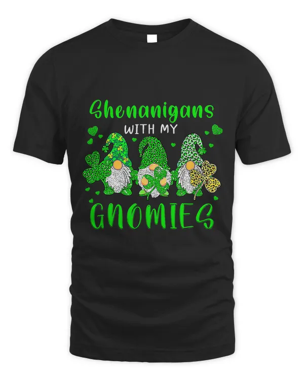 Shenanigans With My Gnomies St Patricks Day Gnome Shamrock 9 5
