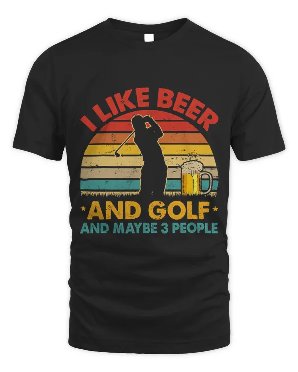 Vintage Retro I Like Beer And Golf And Maybe 3 People