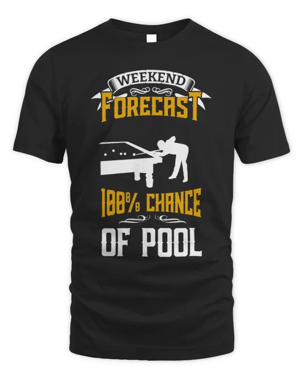 Weekend Forecast 100 Percent Chance Of Pool SNOOKER BILLARD