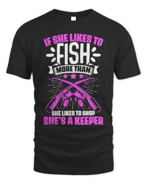 She Likes To Fish Fisher Rod Angler Fisherman Fishing Girl