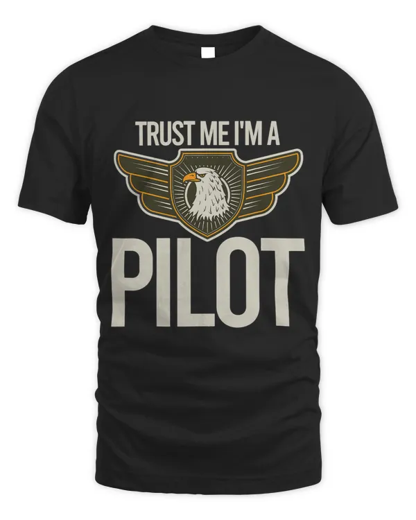 Trust me I am a pilot