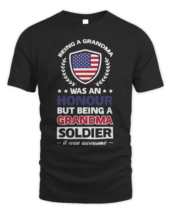 Womens Being A Grandma Soldier It Was Awesome US Army Pride