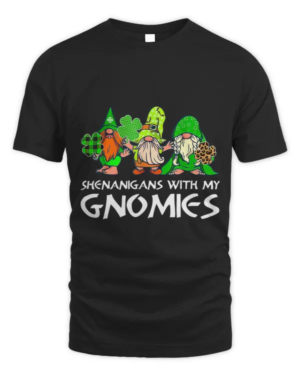 Shenanigans With My Gnomies St Patricks Day Gnome Shamrock 8