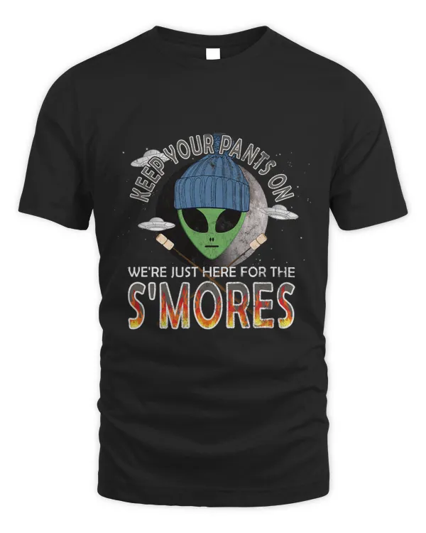 Funny Camping Alien Just Here For The S’mores