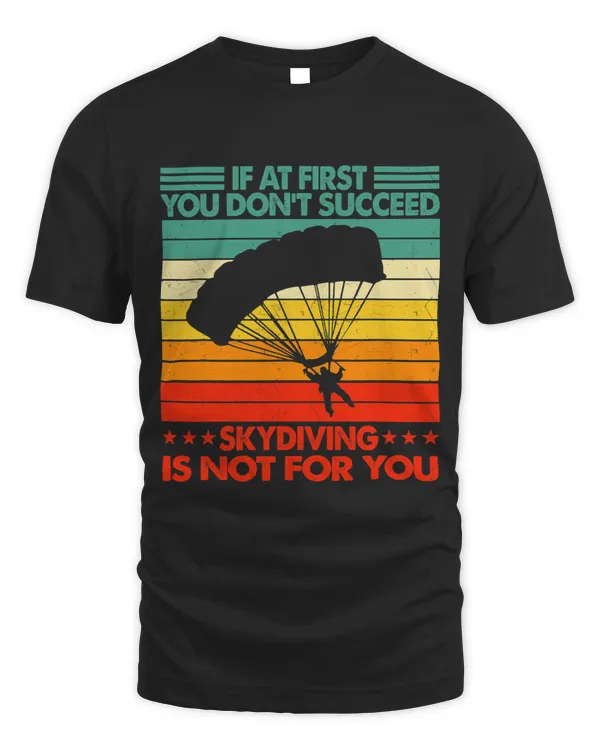 Skydiving If At First You Dont Succeed Funny