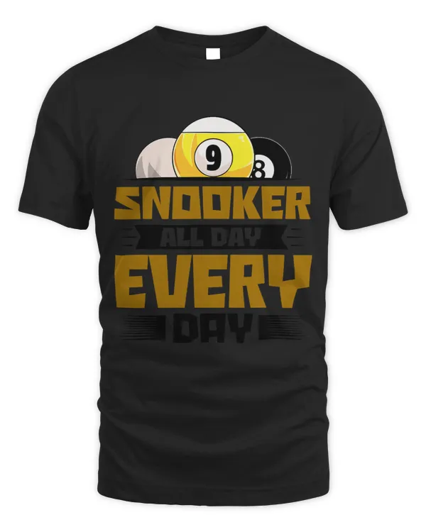Snooker All Day Every Day Pool Billiards Player Snooker