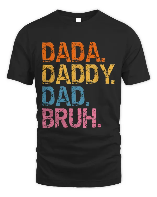 Dada Daddy Dad Bruh Retro Vintage Funny Fathers Day