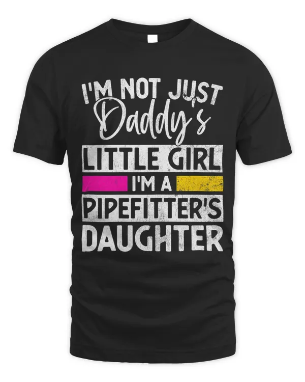 Daddys Little Girl Pipefitter Daughter Gag Gift Piping