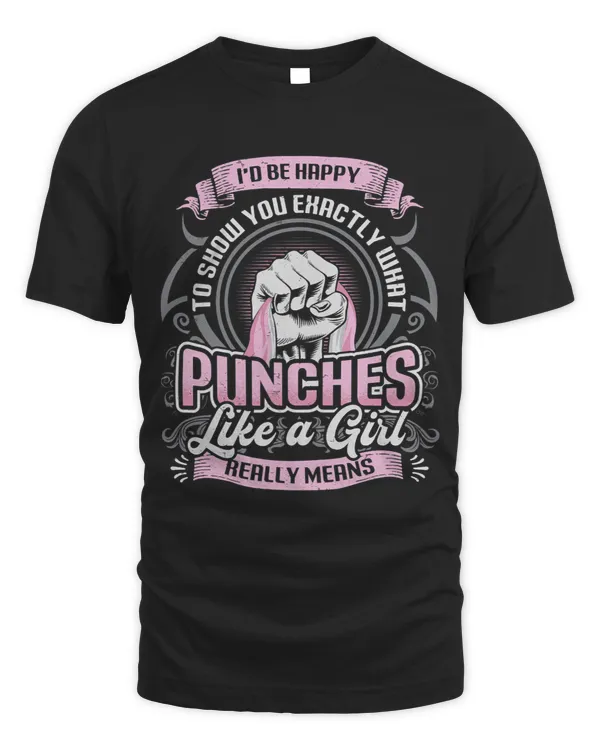 Womens Show You What Punches Like A Girl Means Karate Girl 3