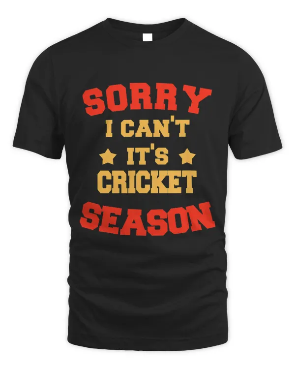 Sorry I Cant Its Cricket Season Funny Cricket Player 2