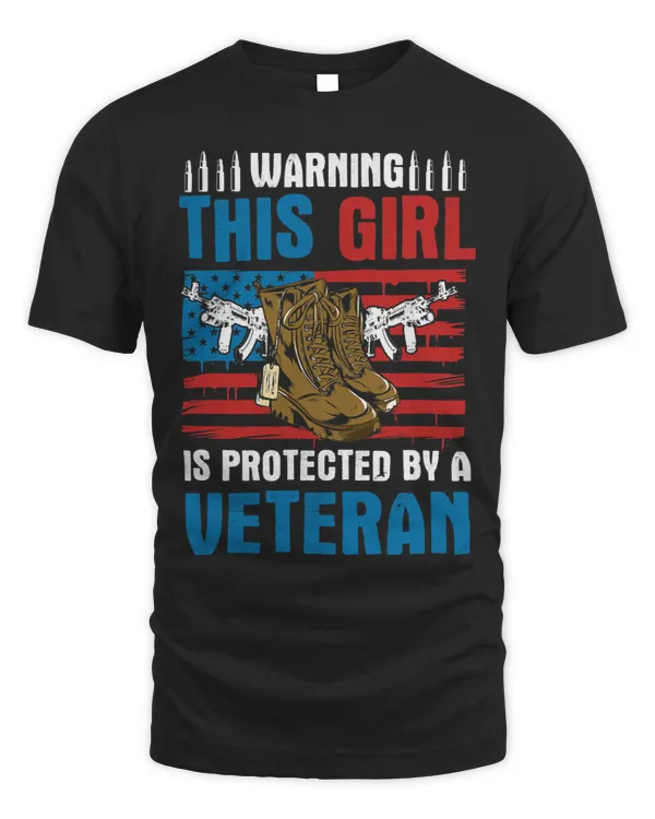 warning this girl is protected by a veteran patriotic USA