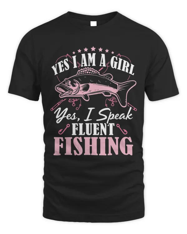 Speak Fluent Fishing Fisher Girl Fish Rod Angler Fisherman