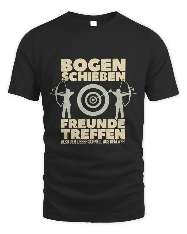 Sportwehr Freunde Funny Saying for Archery