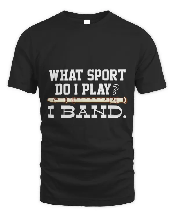 What Sport Do I Play I Band Flute Instrument Orchestra