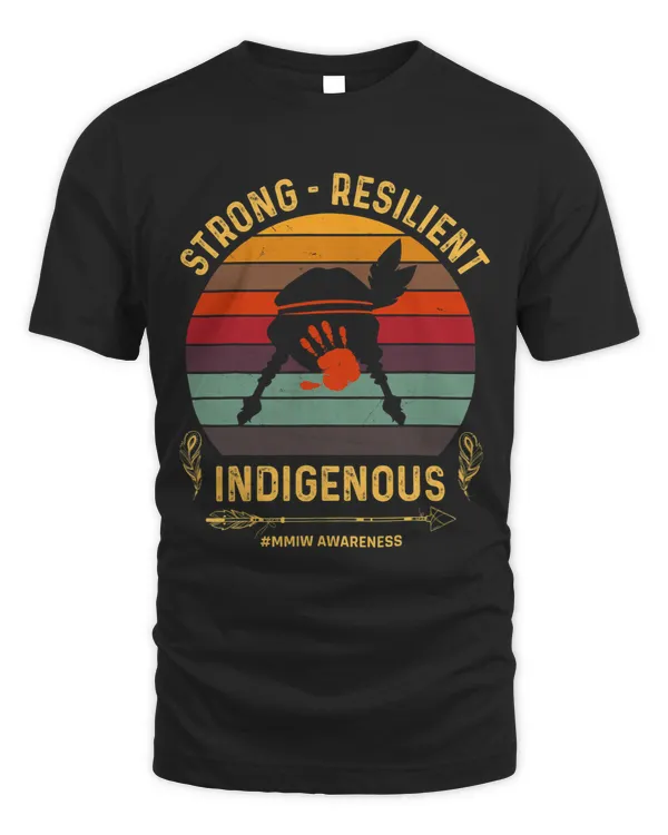 Strong Resilent Indigenous Native American MMIW Awareness