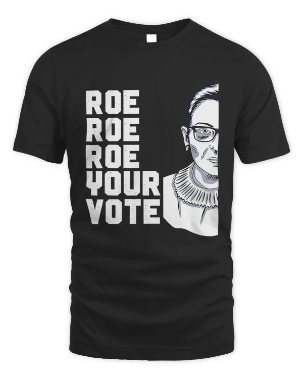 Roe Your Vote Women's Rights Vintage Funny Gifts RBG