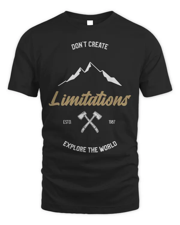 Dont Create Limitations_Explore The World 2