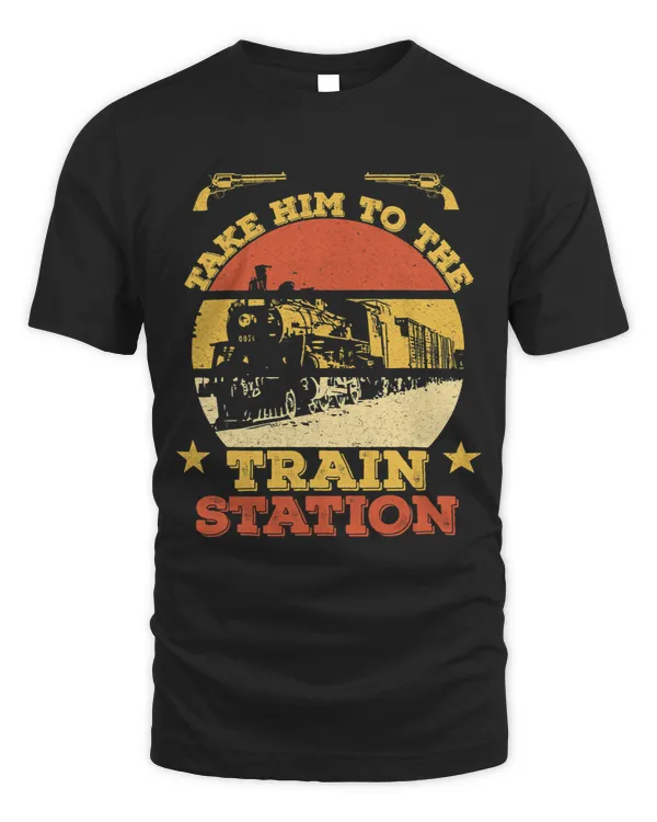 Take Him To The Train Station Retro Vintage Train Lover