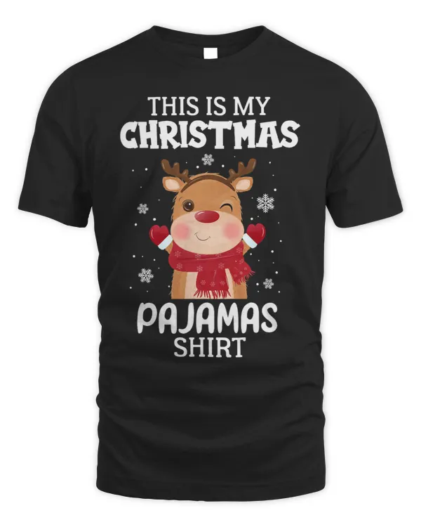Christmas Reindeer shirt Xmas This Is My Christmas Pajama