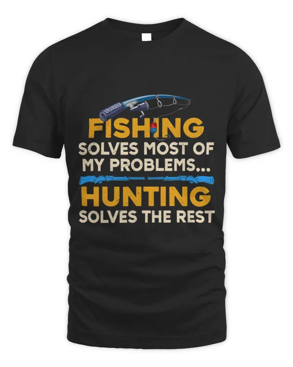 Tee For Men Hunters And Fishermen Funny Fishing Hunting