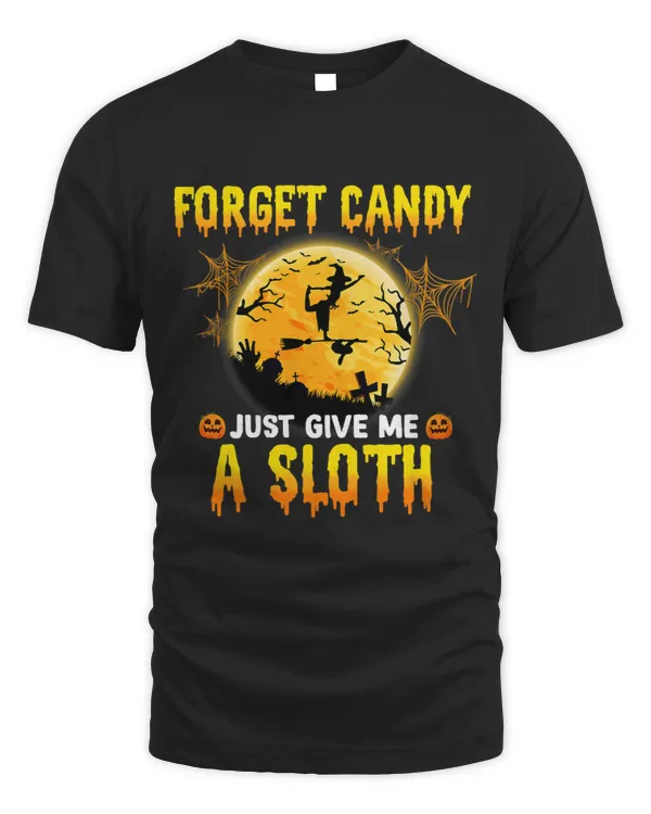 Forget Candy Just Give Me A SlothWitch Broom Moon Halloween